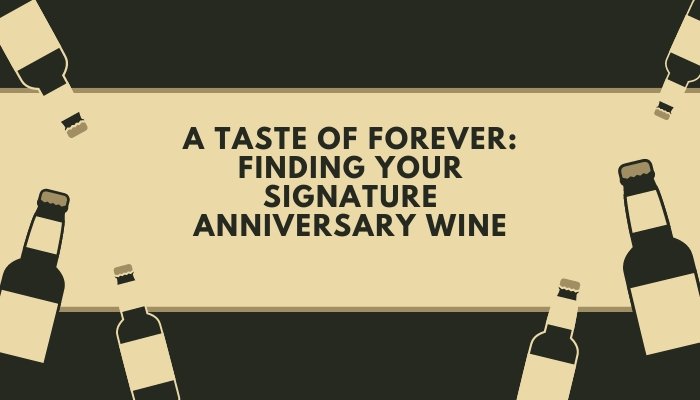 Anniversary wine